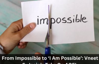 From Impossible to ‘I Am Possible’: Vneet S. Jaain’s Take On AGEL