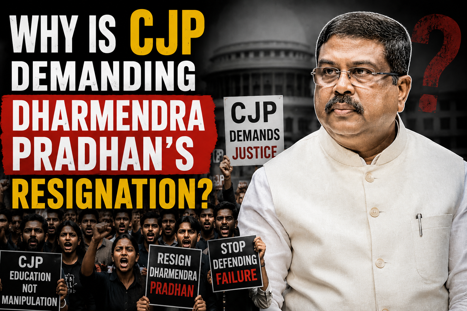 Dharmendra Pradhan CJP Protest