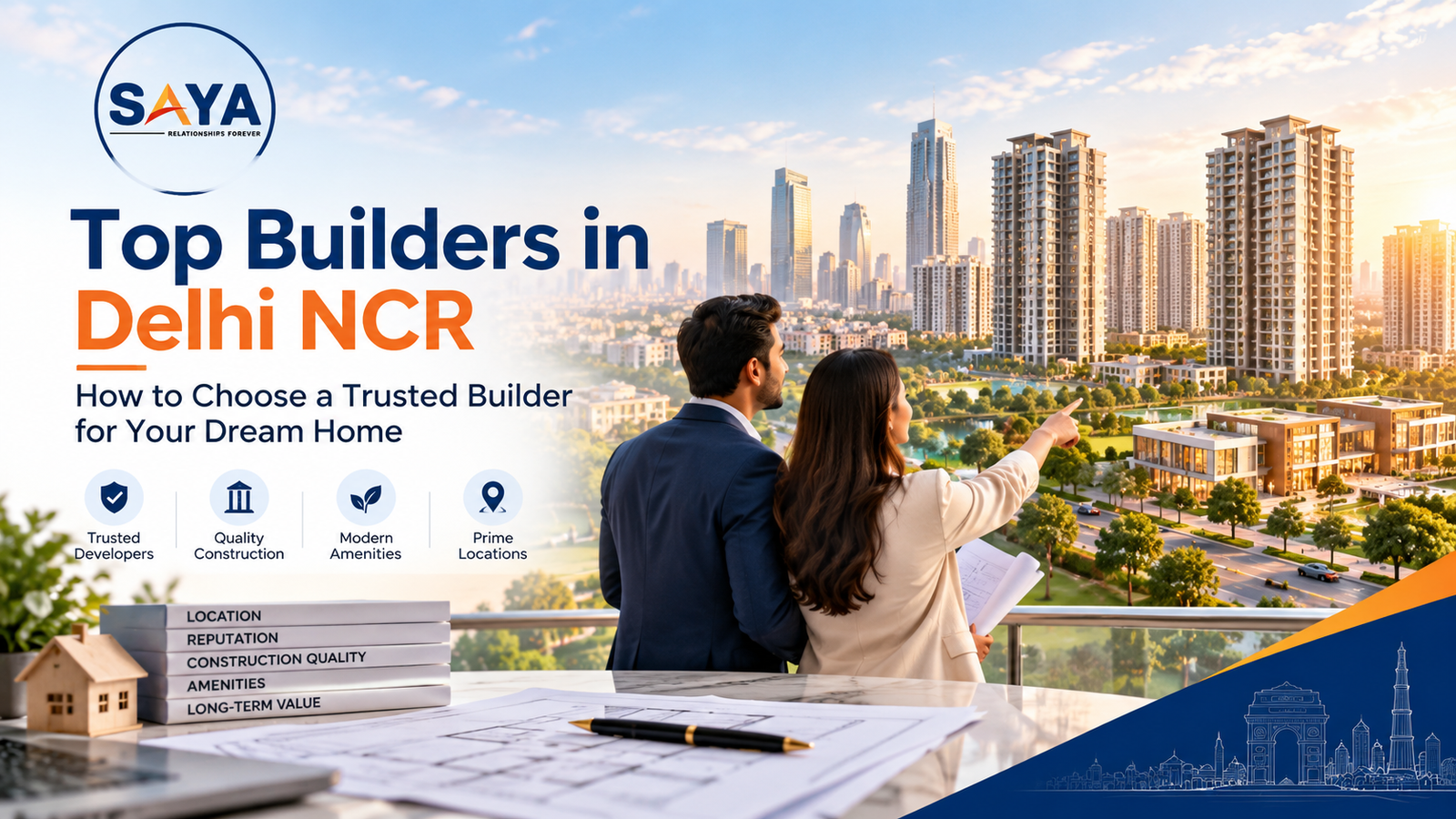 Top builders in Delhi NCR featuring modern residential apartments, a homebuying couple, and Saya Homes branding.